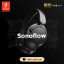 החדשות והכי מומלצות! אוזניות 1MORE Sonoflow ANC רק ב66.40$!
