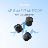 עדשה רחבה VILTROX 15mm F1.7 AIR רק ב₪768! (החלופה הקלה והמשתלמת לSIGMA 16mm F1.4!)