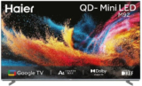 מהמשתלמות בשוק! טלויזיות Haier 4K Mini LED Google TV M92 במחיר חם!